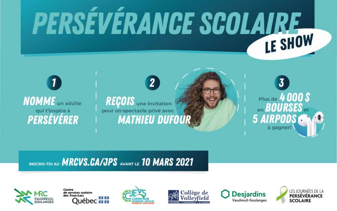 Persévérance scolaire : le show
